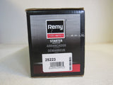 Remy Remanufactured Starter 25223 -- New