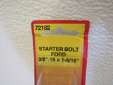 Start Starter Bolt Ford 3/8-in-16 x 1-9/16-in 72182 -- New