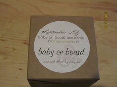 Baby on Board Car Decal by Babycheeks September Lily -- New