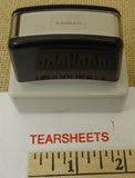 Ink Stamp That Says TEARSHEETS -- Used