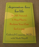 Depression-Free for Life by Gabriel Cousens, M.D., With Mark Mayell -- Used