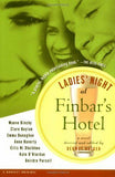 Ladies Night at Finbars Hotel Ellis Ni Dhuibhne Clare Boylan Anne Haverty -- Used