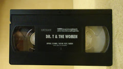 Artisan Dr. T and the Women VHS Movie  * Plastic * -- Used